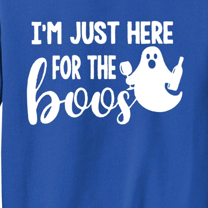 Im Just Here For The Boos Halloween Ing Ghost Cool Gift Tall Sweatshirt