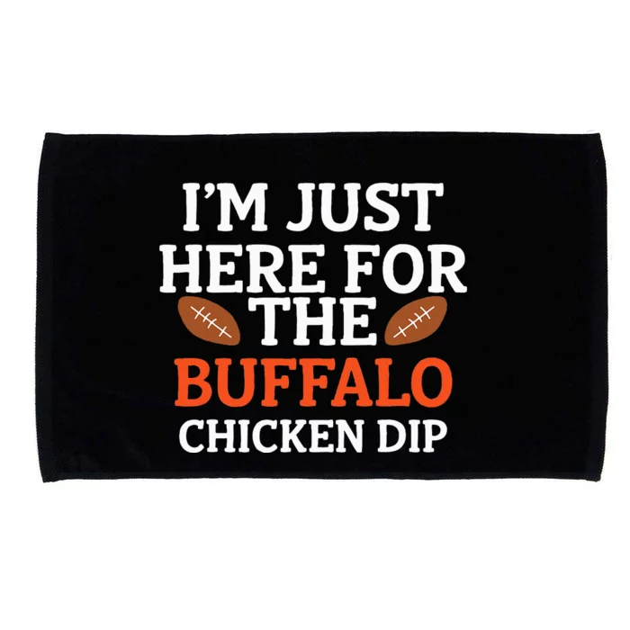 I'm Just Here For The Buffalo Chicken Dip Funny Design Microfiber Hand Towel