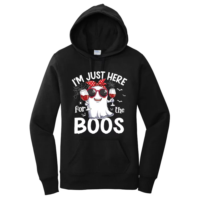 Im Just Here For The Boos Funny Halloween Ghost Wine Women's Pullover Hoodie