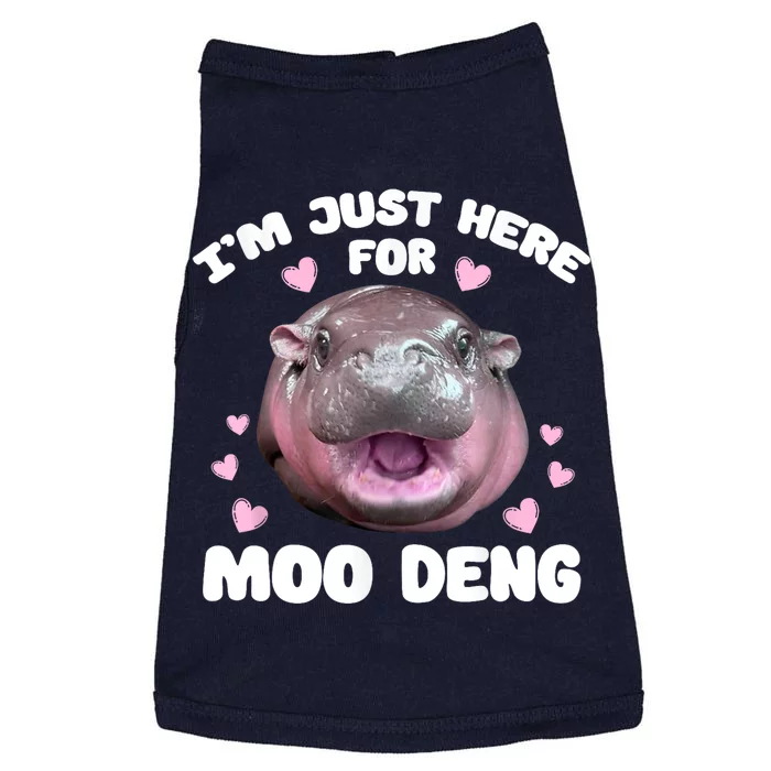 IM Just Here For The Moo Deng Doggie Tank