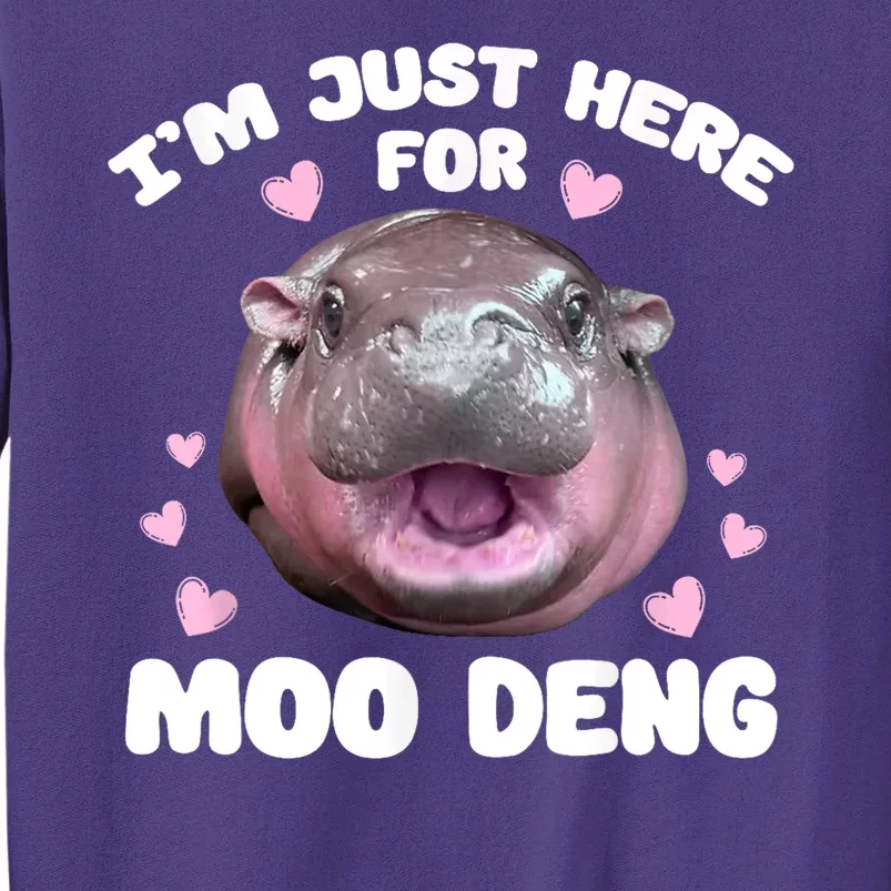 IM Just Here For The Moo Deng Sweatshirt