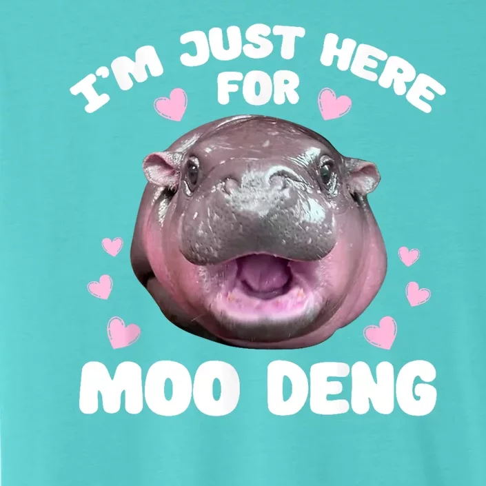 IM Just Here For The Moo Deng ChromaSoft Performance T-Shirt