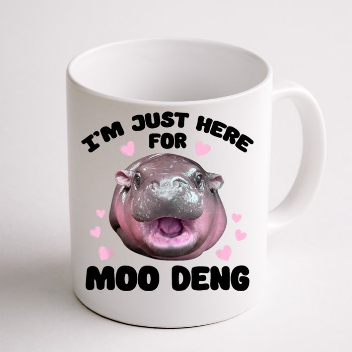 IM Just Here For The Moo Deng Front & Back Coffee Mug