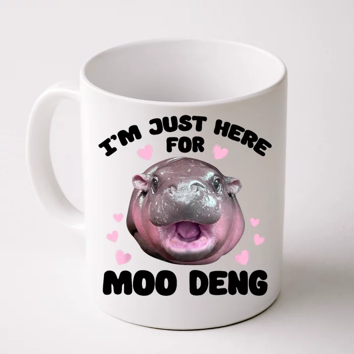 IM Just Here For The Moo Deng Front & Back Coffee Mug