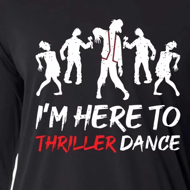 Im Just Here To Thriller Dance Halloween For Women Cooling Performance Long Sleeve Crew