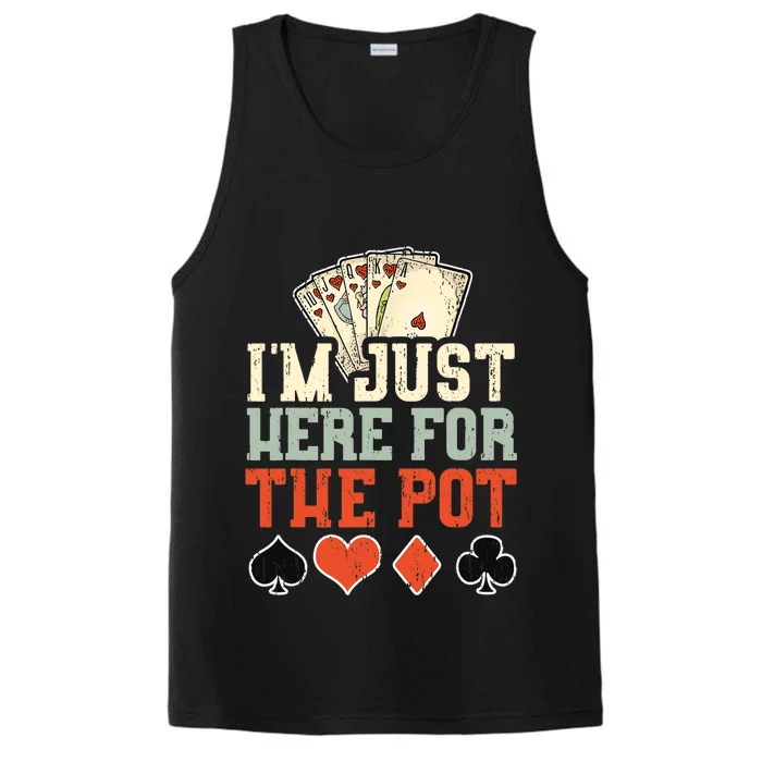 I'm Just Here For The Pot - Poker Performance Tank