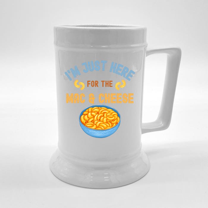 I'm Just Here For The Mac And Cheese Funny Food Humor Front & Back Beer Stein