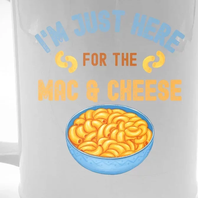 I'm Just Here For The Mac And Cheese Funny Food Humor Front & Back Beer Stein