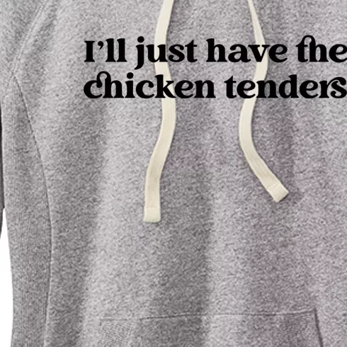 ILl Just Have The Chicken Tenders Christmas Chicken Nugget Women's Fleece Hoodie