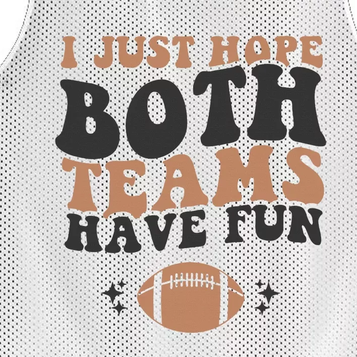 I just hope both teams have fun funny American football Mesh Reversible Basketball Jersey Tank