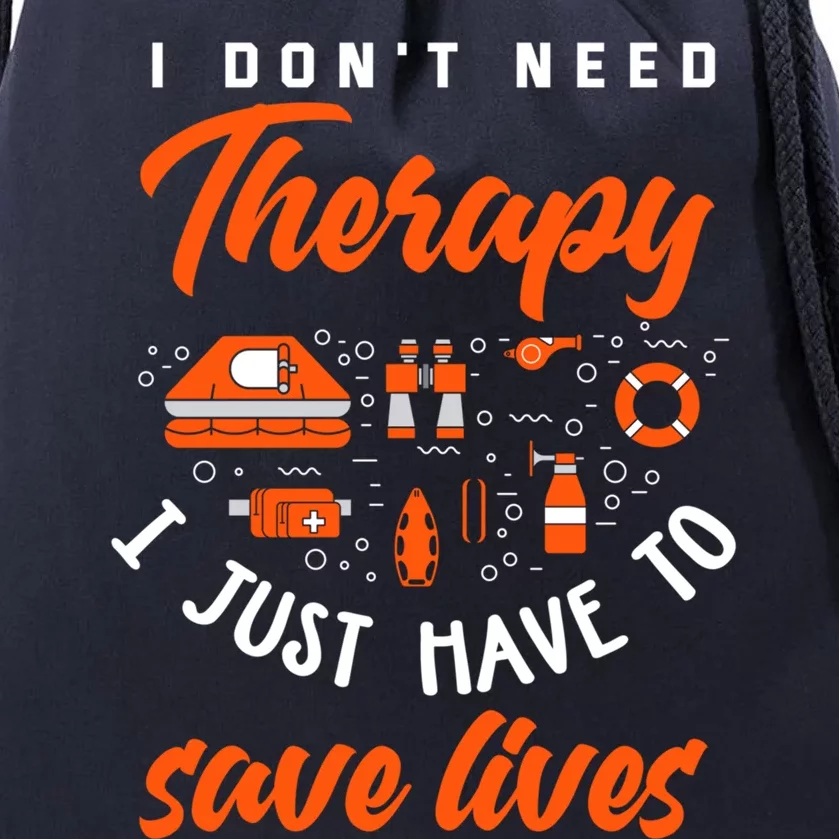 I Just Have To Save Lives Funny Lifeguard Gift Drawstring Bag