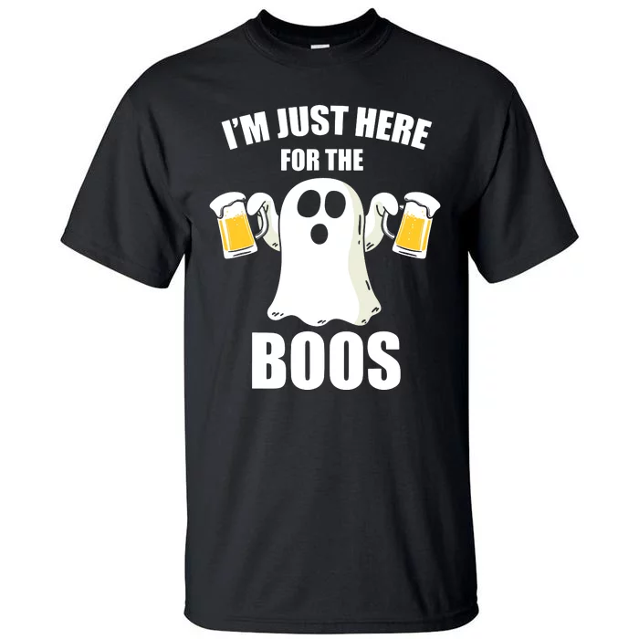 IM Just Here For The Boos Funny Halloween Cute Ghost Gift Tall T-Shirt