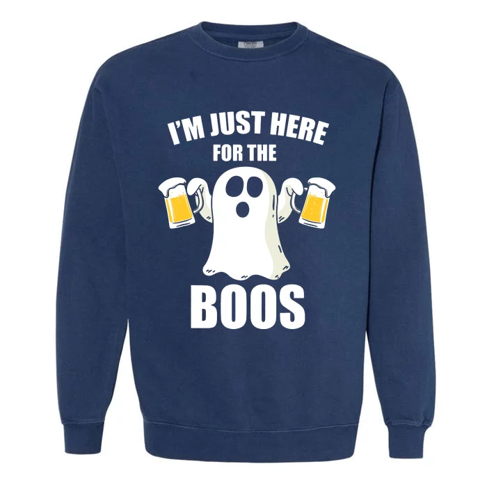 IM Just Here For The Boos Funny Halloween Cute Ghost Gift Garment-Dyed Sweatshirt