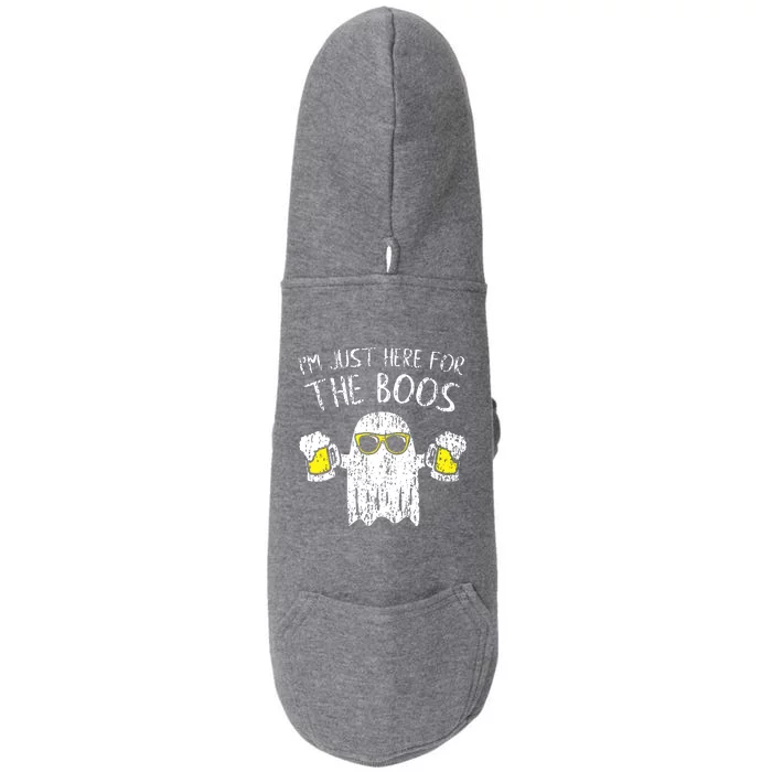 Im Just Here For The Boos Doggie 3-End Fleece Hoodie