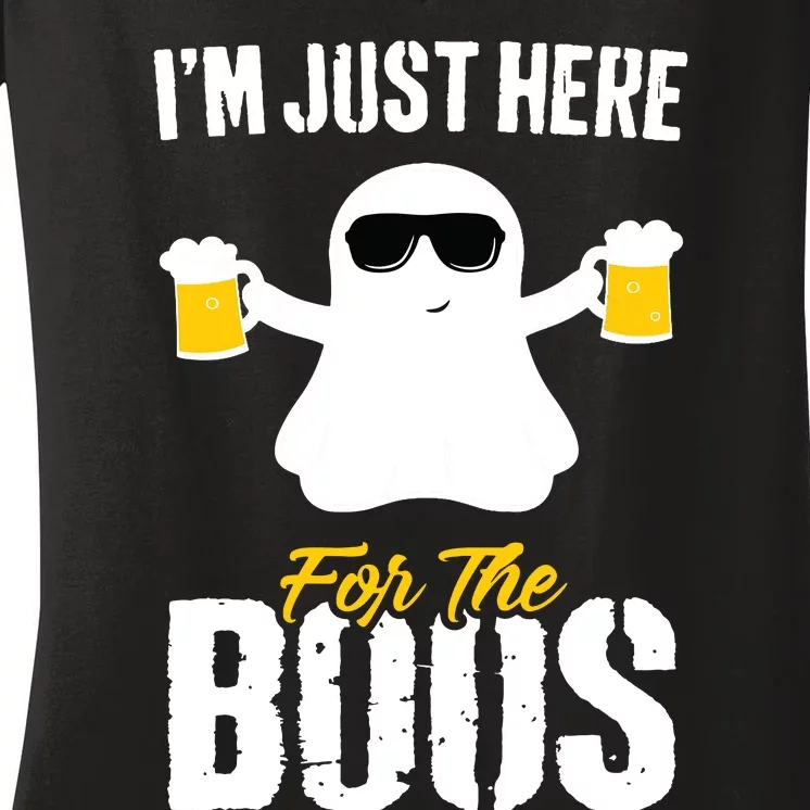 IM Just Here For The Boos Beer Funny Halloween Women's V-Neck T-Shirt