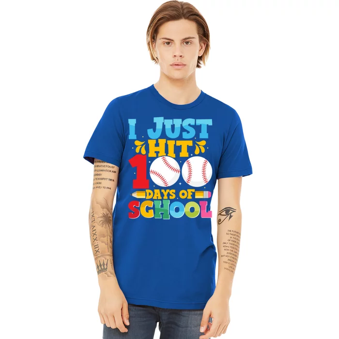 I Just Hit 100 Days Of School Baseball 100th Day Gift Premium T-Shirt