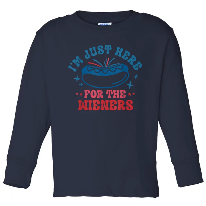 Im Just Here For The Wieners 4th Of July Toddler Long Sleeve Shirt