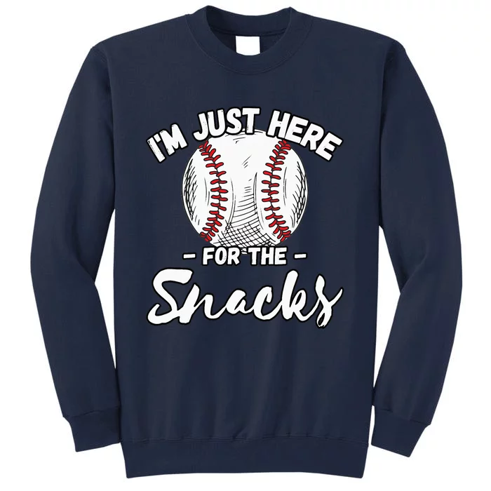 Im Just Here For The Snacks Funny Fantasy Baseball League Tall Sweatshirt