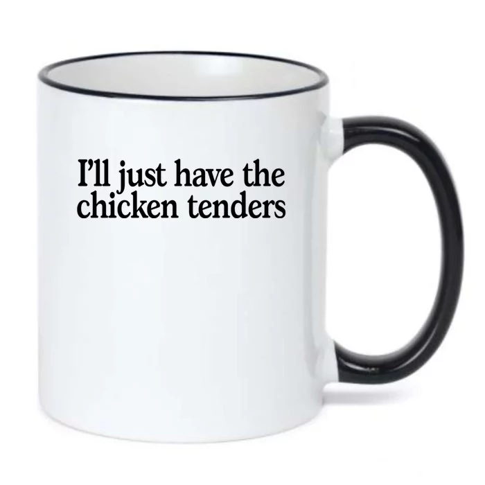 I'll Just Have The Chicken Tenders Funny Black Color Changing Mug