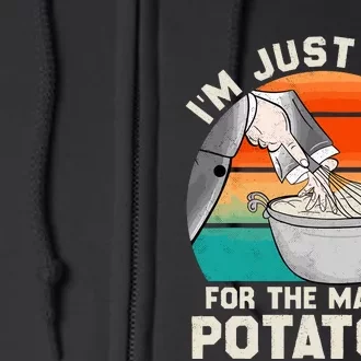 IM Just Here For The Mashed Potatoes Cute Thanksgiving Food Full Zip Hoodie