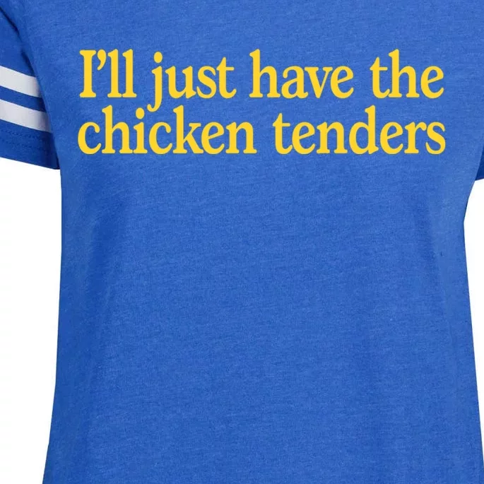 I'll Just Have The Chicken Tenders Funny Enza Ladies Jersey Football T-Shirt