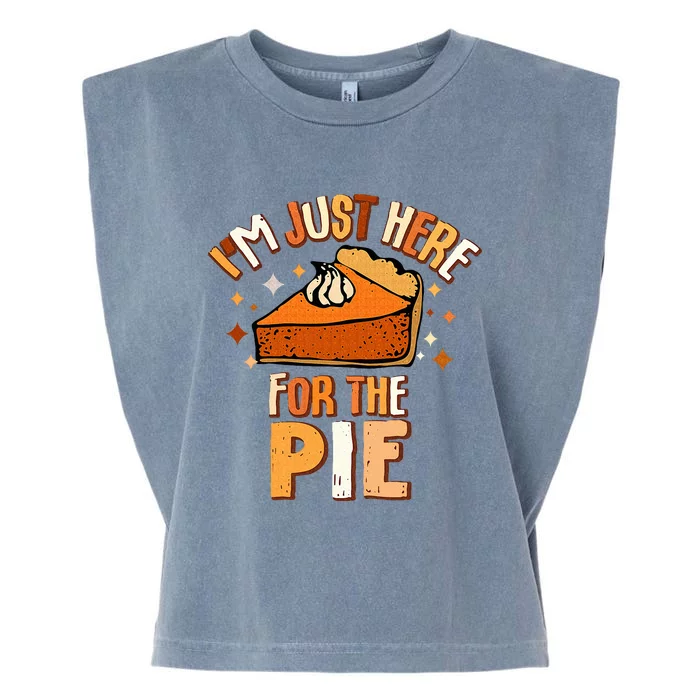 I'm Just Here For The Pie Thanksgiving Fall Autumn Retro Garment-Dyed Women's Muscle Tee