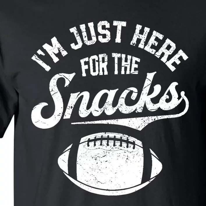 IM Just Here For The Snacks Funny Fantasy Football League Tall T-Shirt