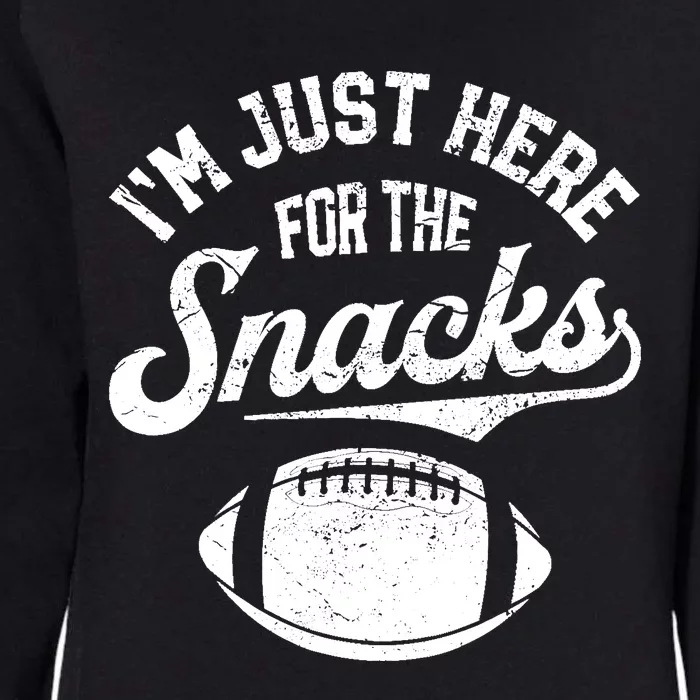 IM Just Here For The Snacks Funny Fantasy Football League Womens California Wash Sweatshirt