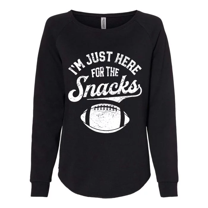 IM Just Here For The Snacks Funny Fantasy Football League Womens California Wash Sweatshirt