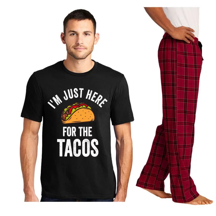 IM Just Here For The Tacos Funny Mexican Party Pajama Set