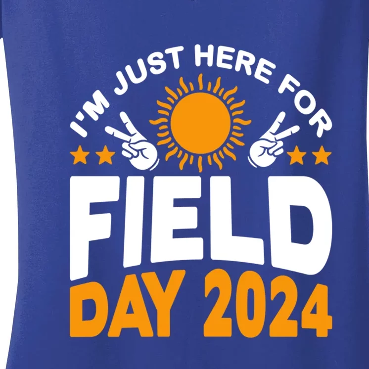 IM Just Here For Field Day 2024 For Teacher Field Day Great Gift Women's V-Neck T-Shirt