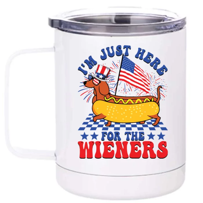 Im Just Here For Wieners Dachshund Dog Hotdog 4th Of July Front & Back 12oz Stainless Steel Tumbler Cup