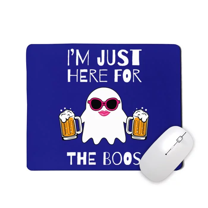 Im Just Here for the Boos Gifts Halloween Ghost Funny Woman Mousepad