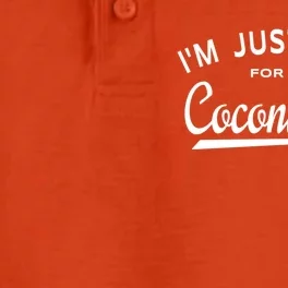 Im Just Here For The Coconut Pie Coconut Lover Meaningful Gift Dry Zone Grid Performance Polo