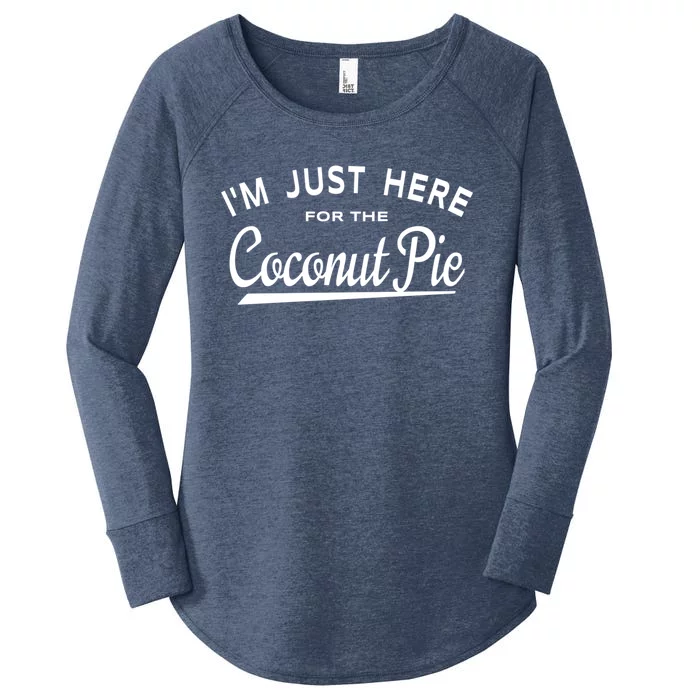 Im Just Here For The Coconut Pie Coconut Lover Meaningful Gift Women's Perfect Tri Tunic Long Sleeve Shirt