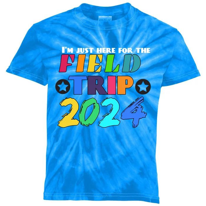 IM Just Here For The Field Trip Teacher Field Day 2024 Gift Kids Tie-Dye T-Shirt