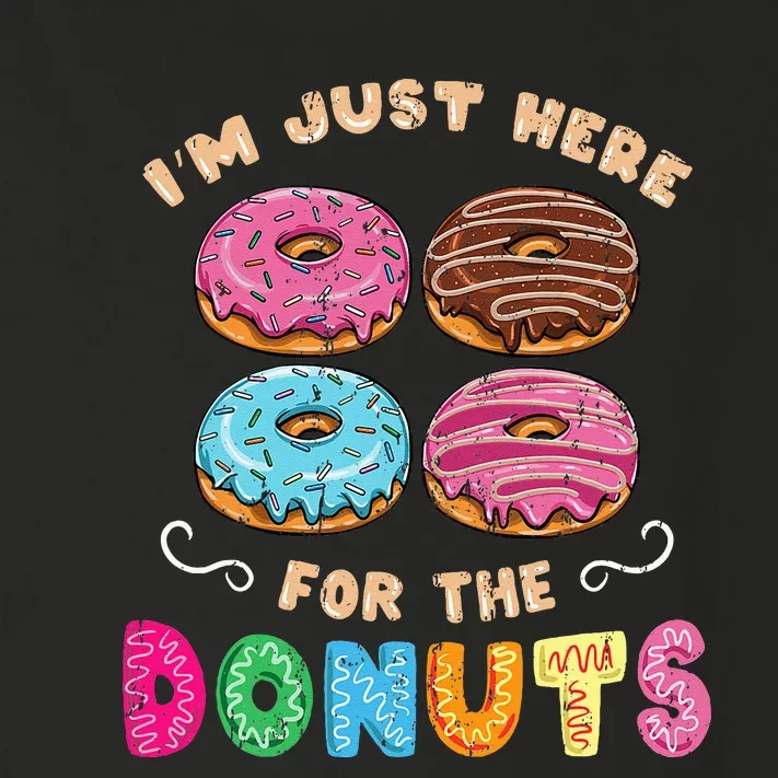 Im Just Here For The Donuts Candy Lover Toddler Long Sleeve Shirt