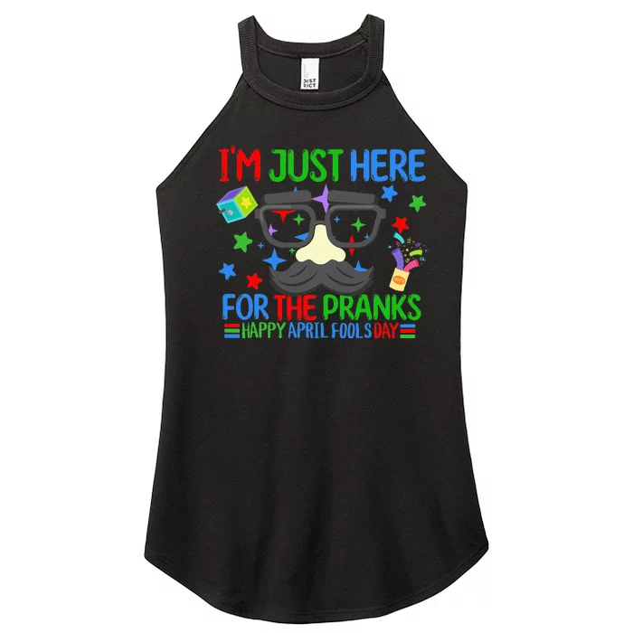 I'm Just Here for the April Fools Day Pranks Funny Prankster Women’s Perfect Tri Rocker Tank