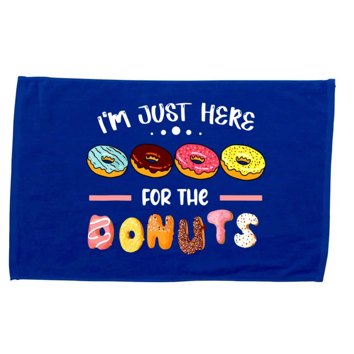 Im Just Here For The Donuts Doughnut Dough Sweet Dessert Microfiber Hand Towel