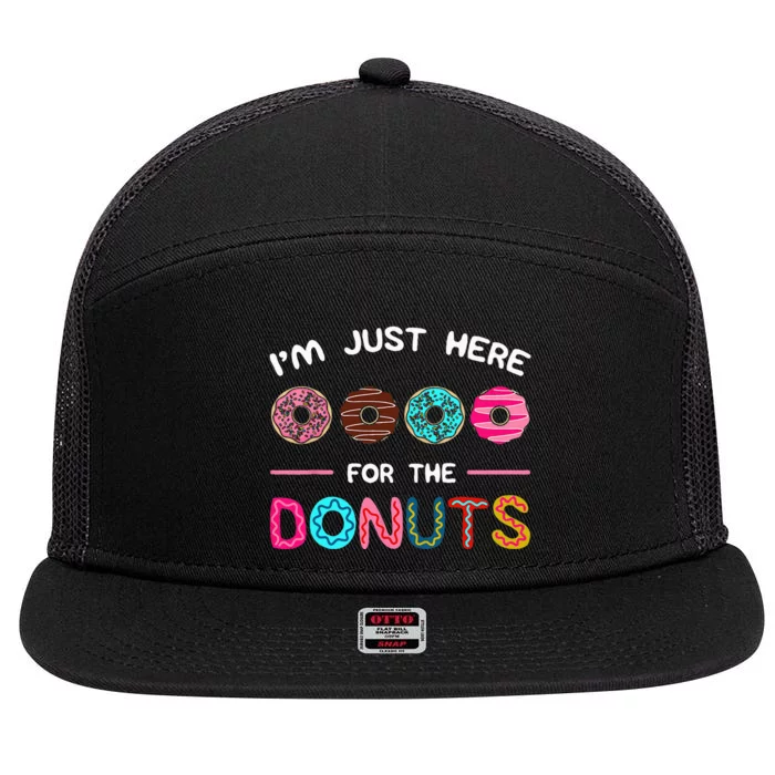 Im Just Here For The Donuts Doughnut Dough Sweet Dessert 7 Panel Mesh Trucker Snapback Hat