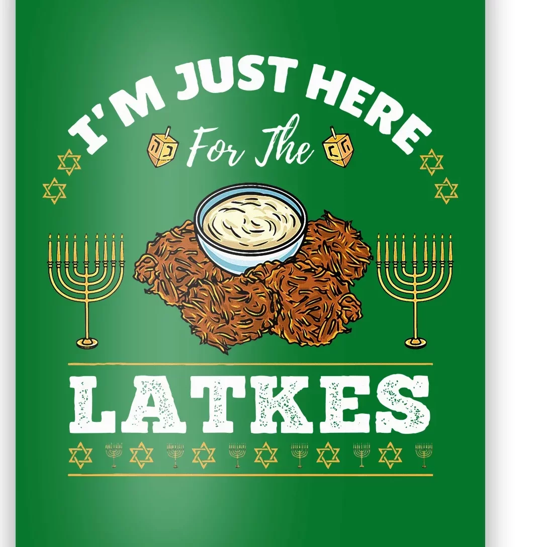 Im Just Here For The Latkes Chanukah Hanukkah Poster