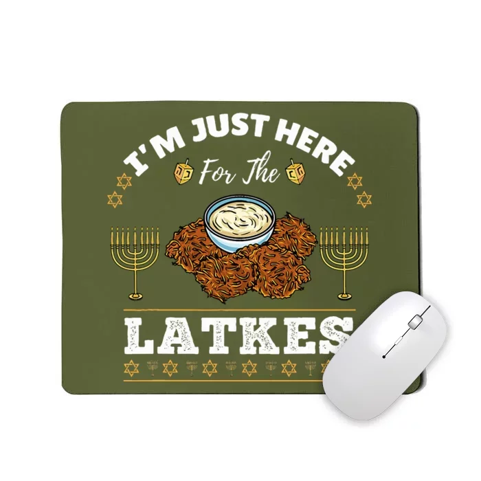 Im Just Here For The Latkes Chanukah Hanukkah Mousepad