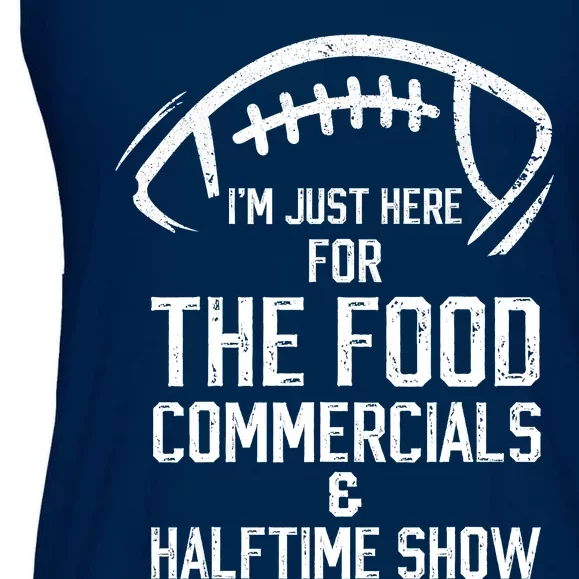 I’m Just Here For The Food Commercials And Halftime Show Ladies Essential Flowy Tank