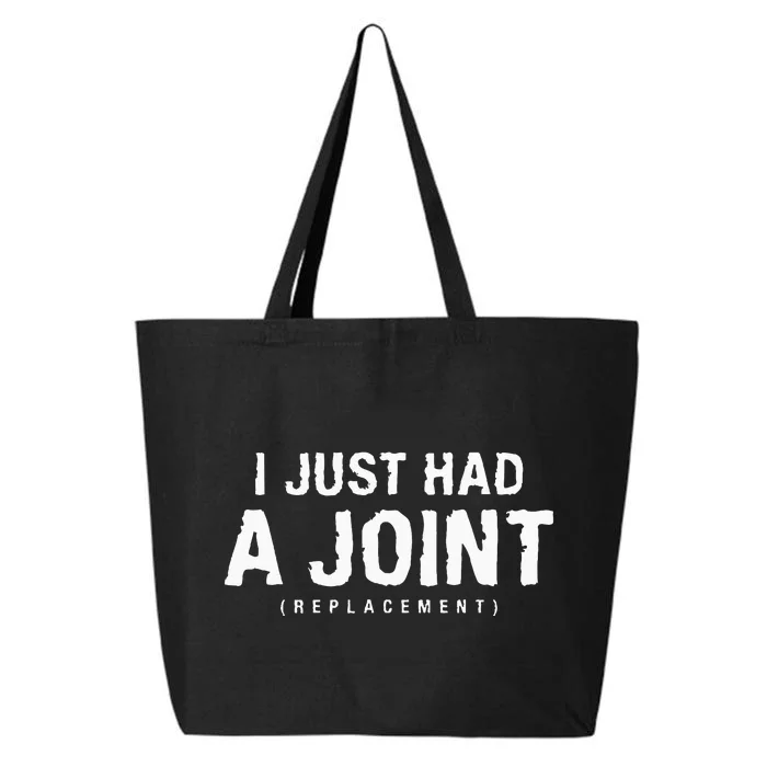 I Just Had A Joint Replacement Hip Replacement Recovery 25L Jumbo Tote