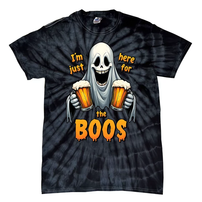 IM Just Here For The Boos Funny Ghost Halloween Drinker Tie-Dye T-Shirt