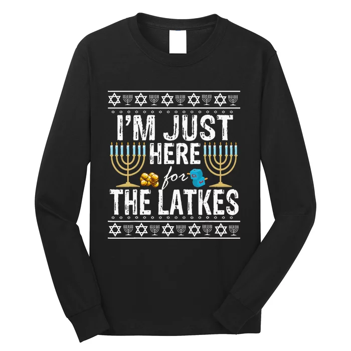 I'm Just Here for the Latkes Jewish Gift Long Sleeve Shirt