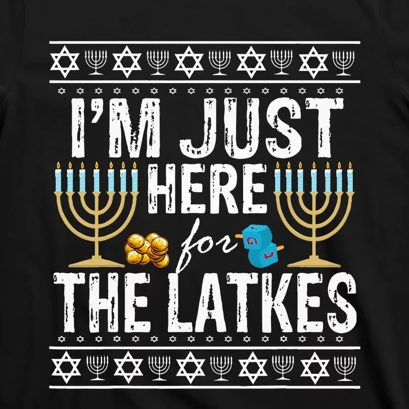 I'm Just Here for the Latkes Jewish Gift T-Shirt