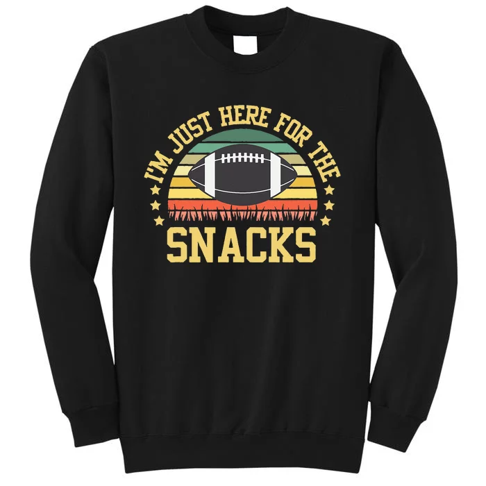 Im Just Here For The Snacks Funny Fantasy Football League Tall Sweatshirt