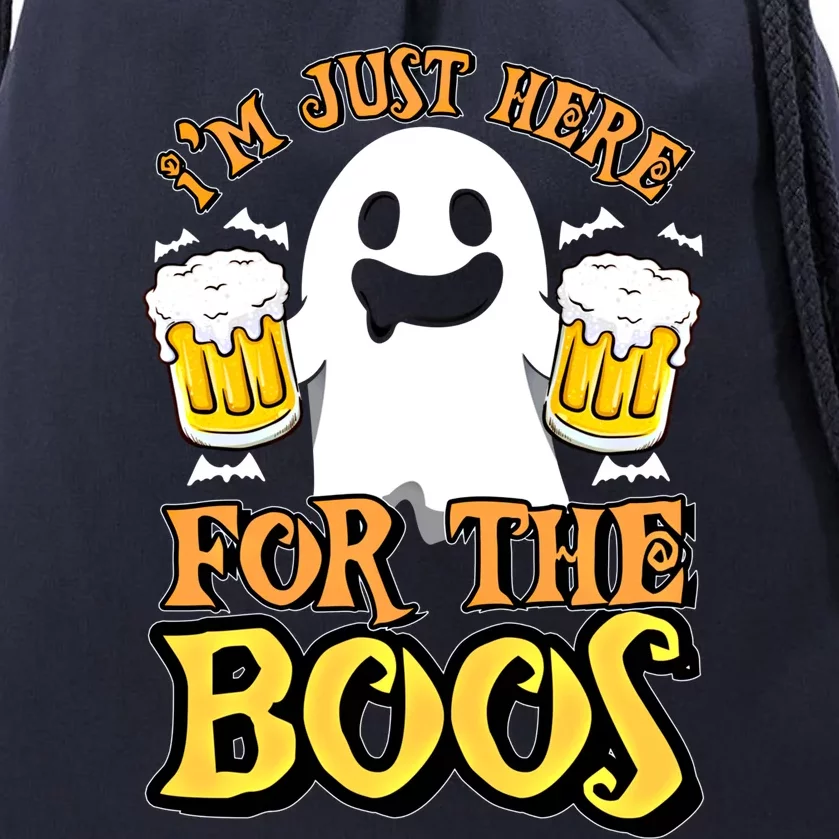 I'm Just Here For The Boos Gift Ghost Booze Gift Halloween Gift Drawstring Bag