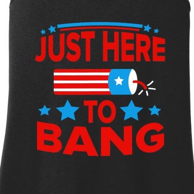 I'm Just Here To Bang Funny 4th July Ladies Essential Tank